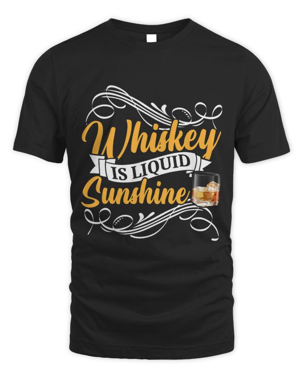 Mens Whiskey Is Liquid Sunshine Bourbon Whisky Lover