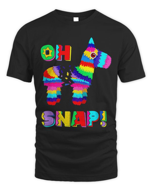 Funny Pinata OH SNAP TShirt Cinco de Mayo Mexican Party