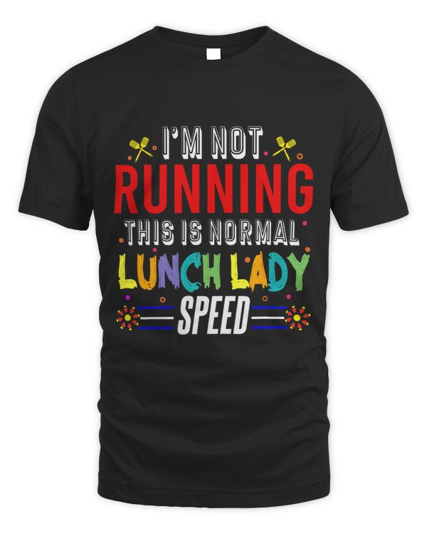 Funny Lunch Lady Cafeteria Job Back To School Food Service