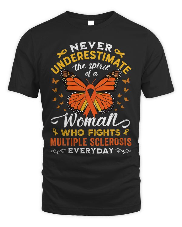 Never Underestimate The Spirit Of A Woman Who Fights MS