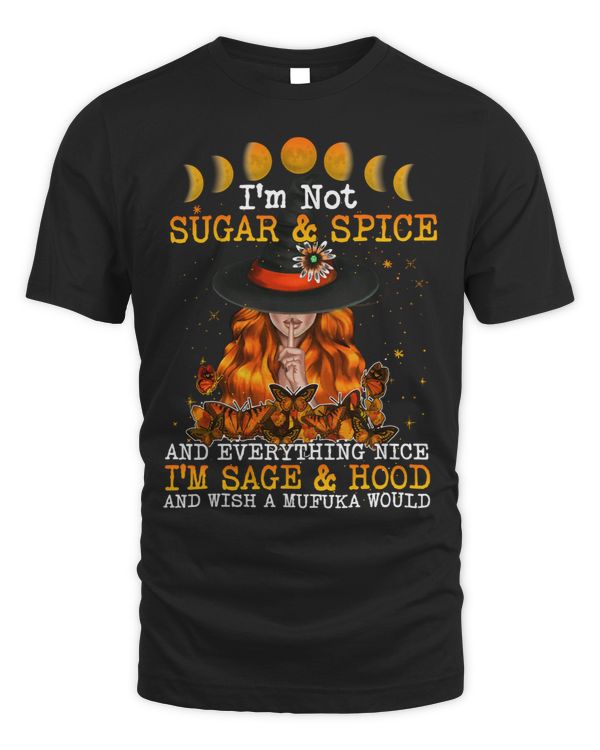 Im Not Sugar And Spice And Everything Nice Im Sage Hood Long Sleeve