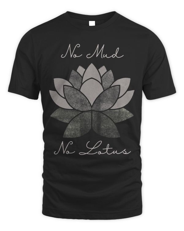 No Mud No Lotus Positivity