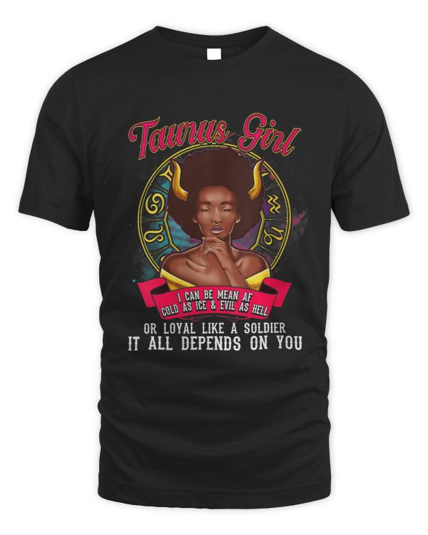 Taurus Zodiac Birthday Tee Black Queen Mean AF
