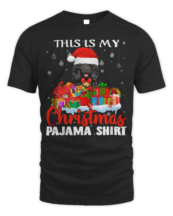 Poodles This Is My Christmas Pajama Poodle Dog 576 Poodle dog