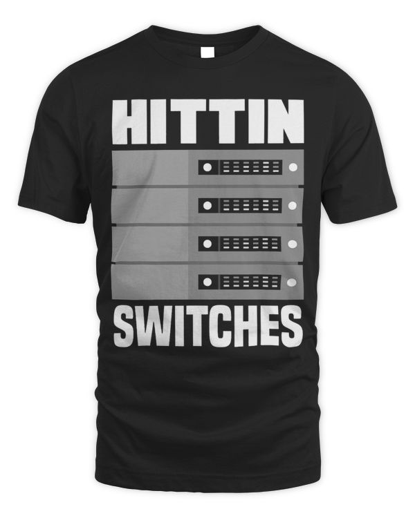 Hittin Switches Network Admin