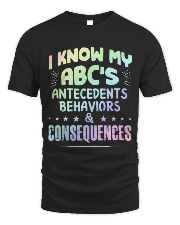 Funny ABA Therapist I Know My ABCS