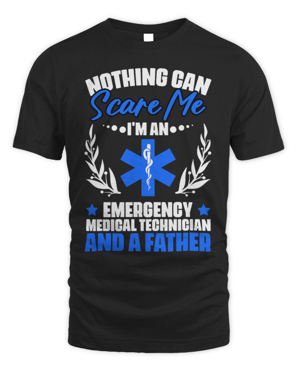 Awesome EMT Dad For An Emergency Medical Technician Father