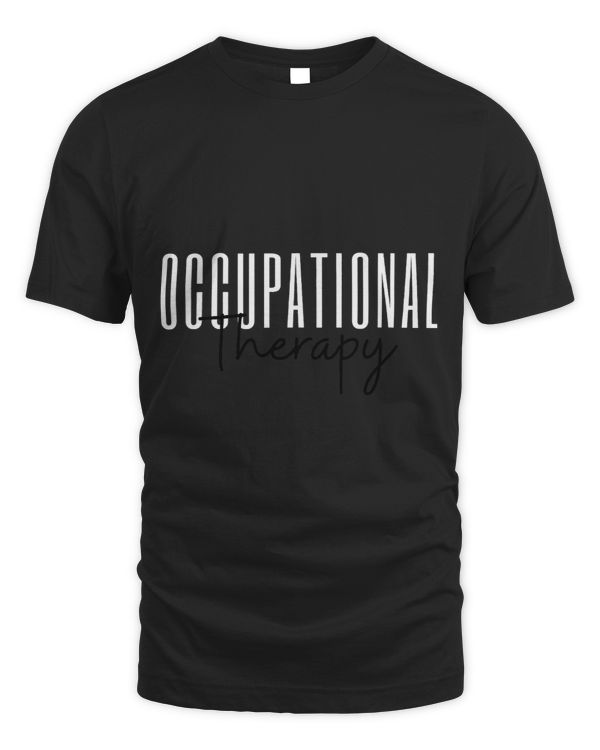 Occupational Therapy Occupational Therapist OT