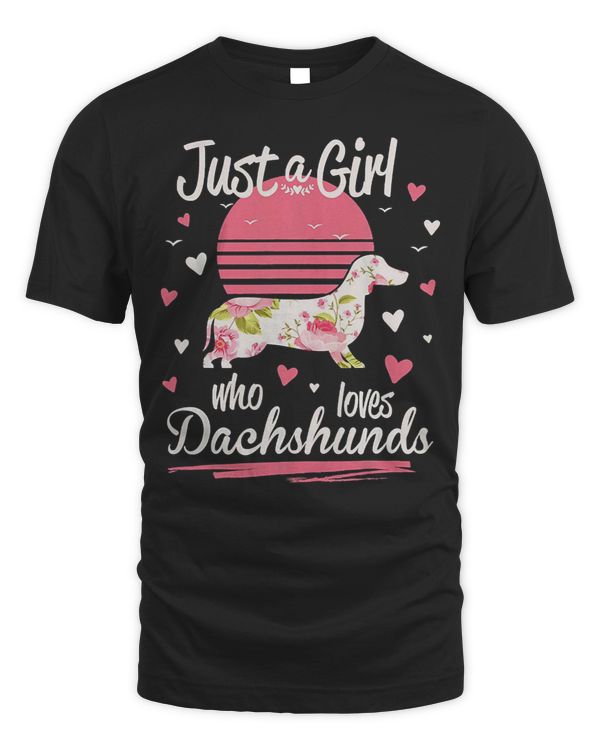 Wiener Just A Girl Who Loves Dachshund 429 paws Dachshund Doxie