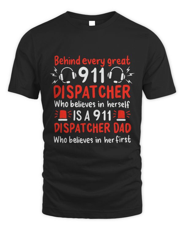 911 Dispatcher Proud Dad EMT EMS First Responder Paramedic