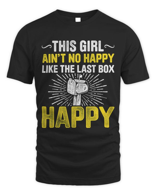 Mens This Girl Aint No Happy Like The Last Box Happy Post