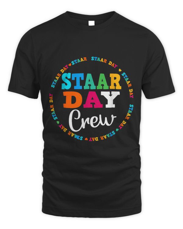 Funny Test STAAR Day Crew Mode On Teacher Testing Ideas