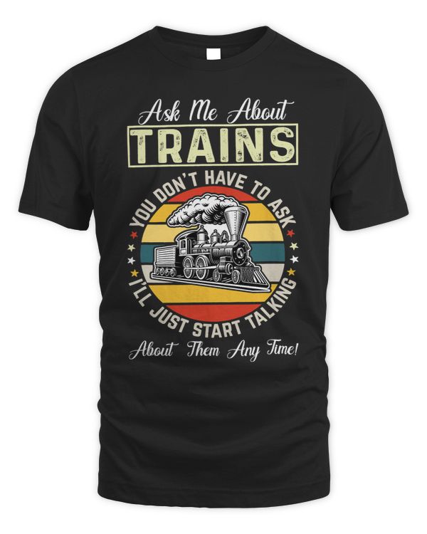 Cute Trainspotter Ask Me About Trains Retro Vintage Model