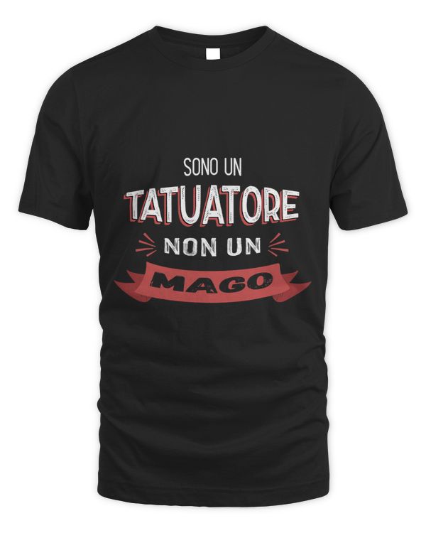 Sono un Tatuatore Non Un Mago Funny Tattoo Artist