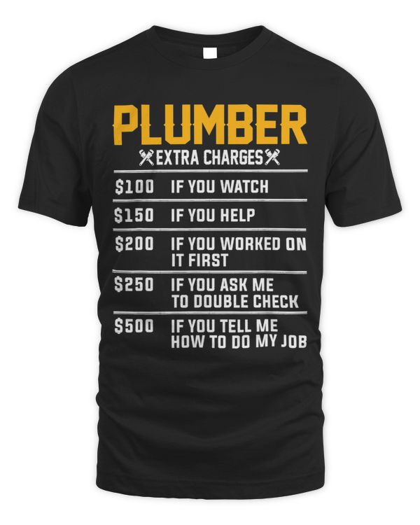 Plumber Extra Charges Funny Plumbers Costume Craftsman