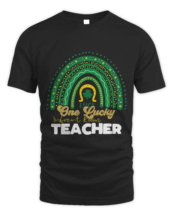 One Lucky Infant Room Teacher Rainbow St Patricks day