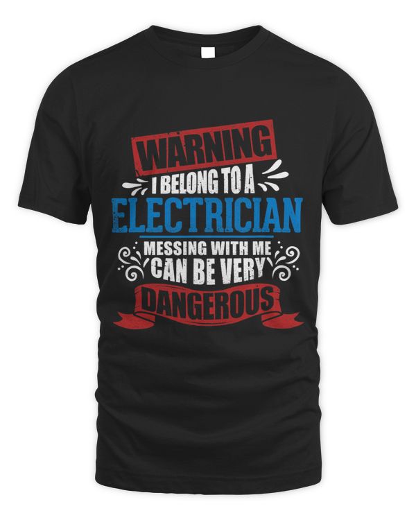 I belong to a ELECTRICIAN warning job funny partner apparel