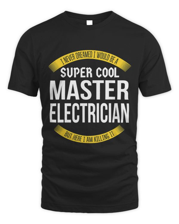 Mens Funny Master Electrician Tshirts Gift Appreciation