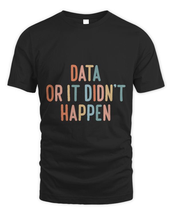 Data Or It Didnt Happen ABA Special Ed Behavior Therapist