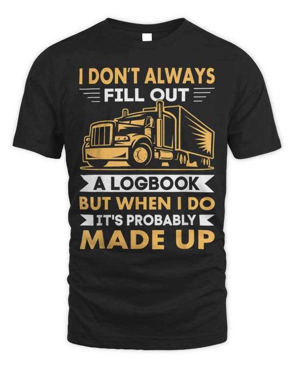 I Dont Always Fill Out A Logbook But When I Do Its Probably