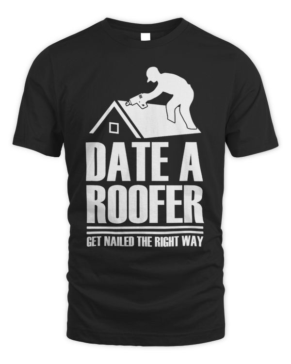 Date Roofer Get Nailed The Right Way Roofing Roof