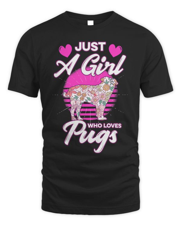 Pug Lover Just A Girl Who Loves Pug Dogs 214 Pugs Dog