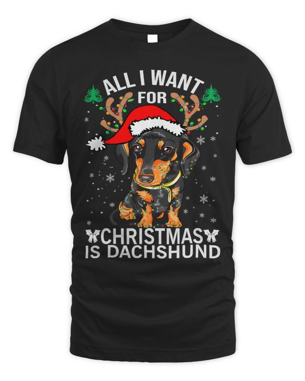 Wiener All i want For Christmas is More Christmas 377 Dachshund Doxie