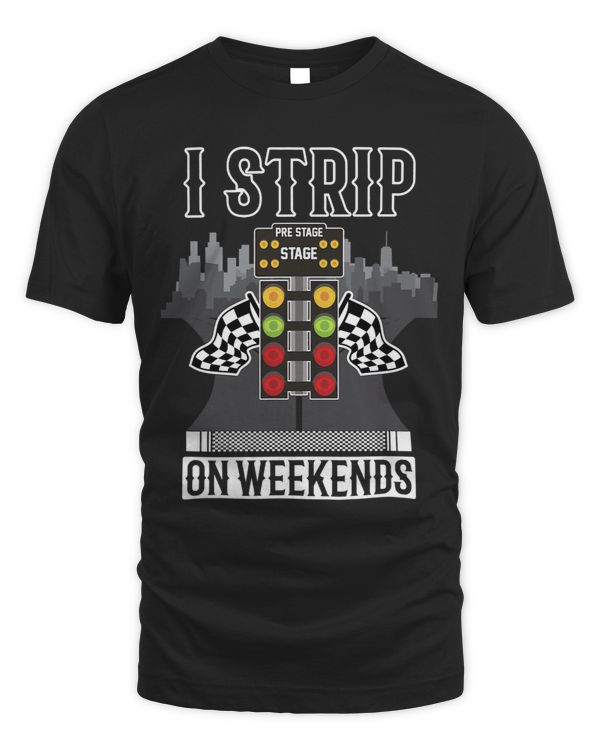 I strip on Weekends Racecar Turbo Wheel Auto Engine Garage