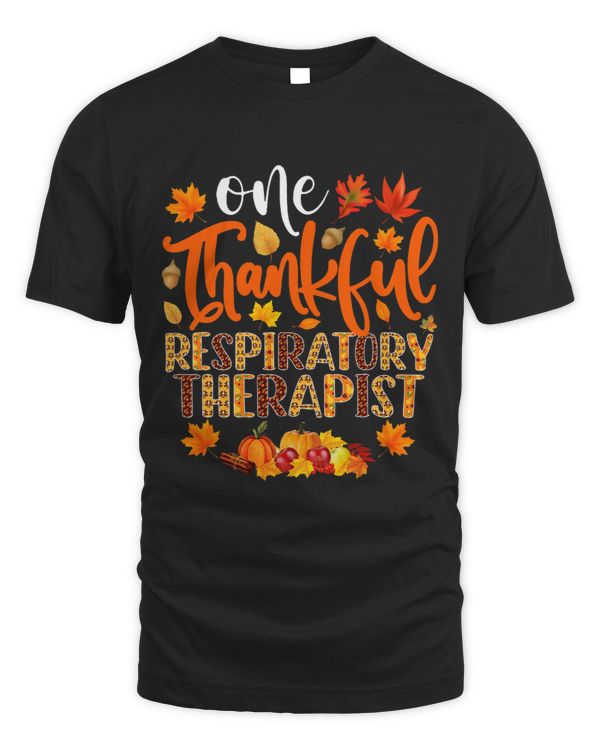 One Thankful Respiratory Therapist Shirt Funny Thanksgiving