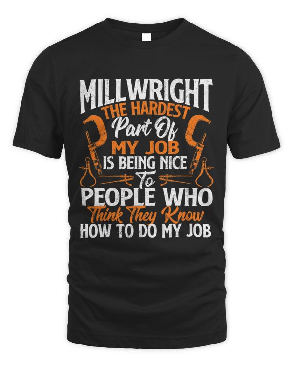 Millwright The Hardest Part Of My Job Machinist Engineer