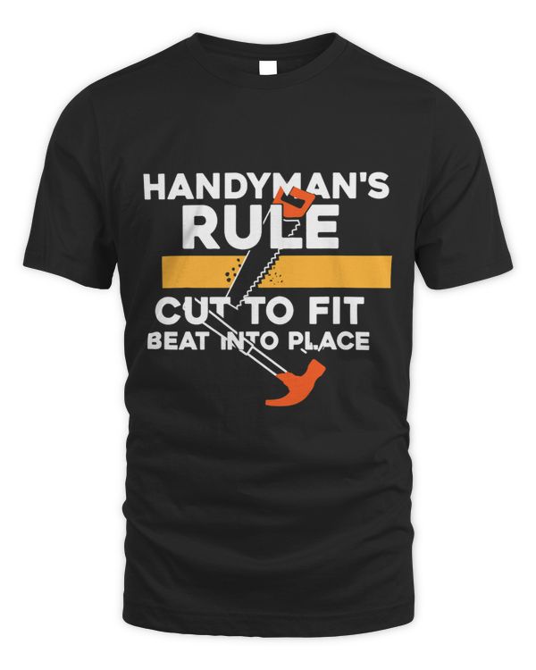 Handymans Rule Cut to Fit Beat into Place Handyman