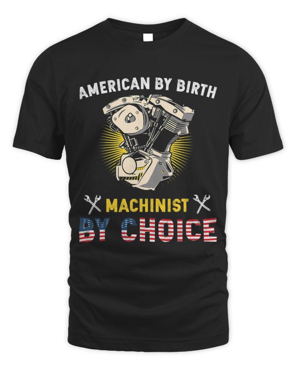 American By Birth Machinist By Choice Hand America Flag