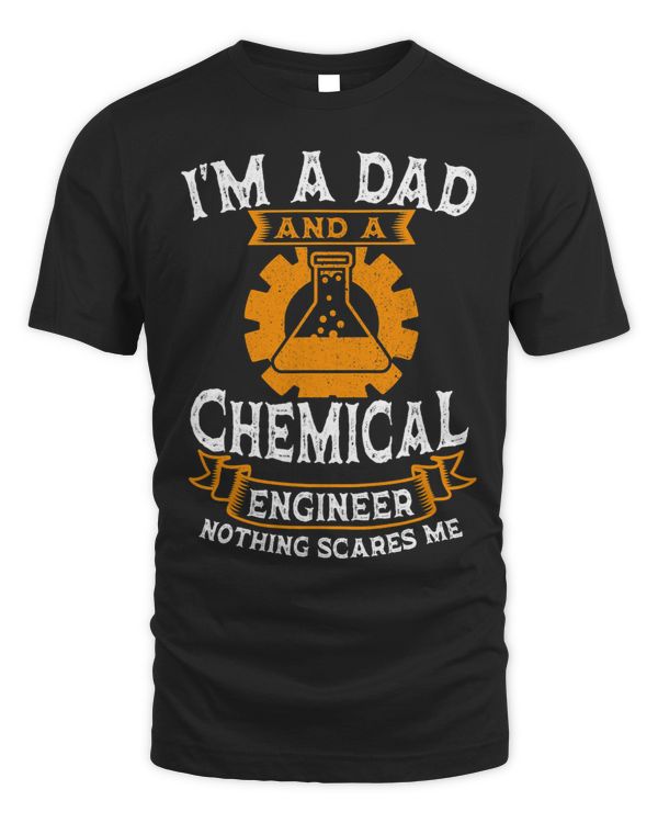Chemical Engineer Dad Industry Engineering Fathers Day