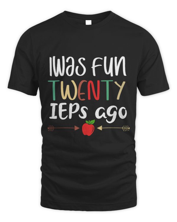I Was Fun Twenty IEPs Ago IEP Special Education