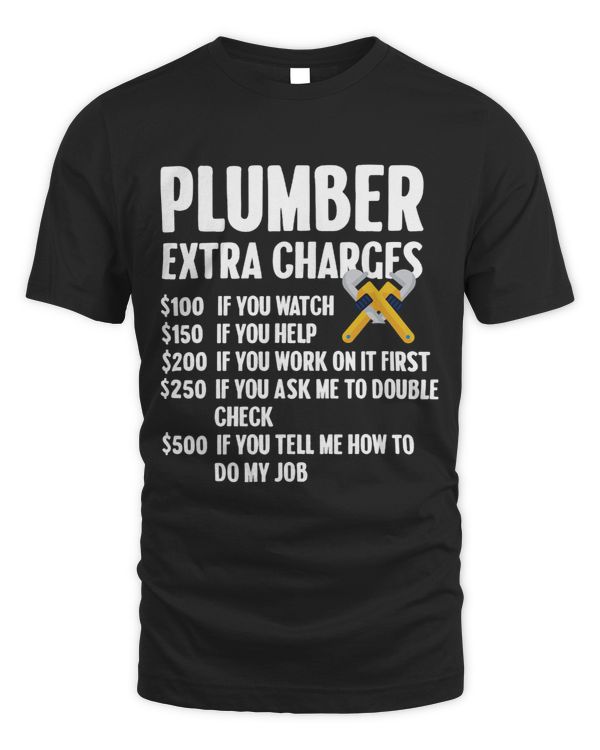 Funny Plumber Extra Charges