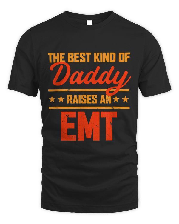 The Best Kind of Daddy Raises an EMT Fathers Day