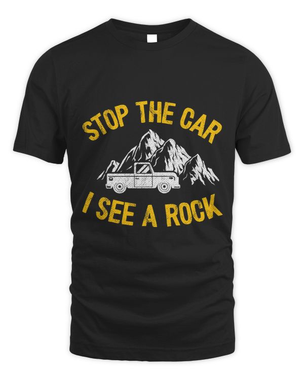 Stop The Car I See A Rock Collector Geology Funny Geologist 1