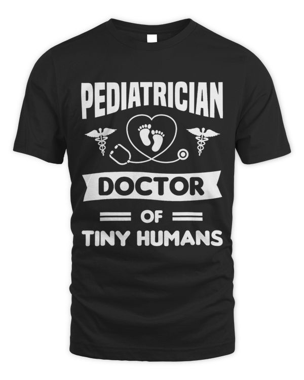 Pediatrician Doctor Of Tiny Humans Pediatrics Physician 1