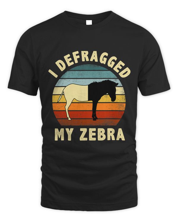 Retro Ventage I Defragged My Zebra Funny Computer