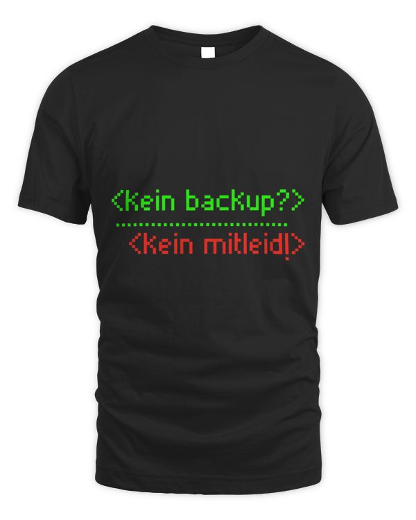 No Backup No Member Funny IT Programmer Admin
