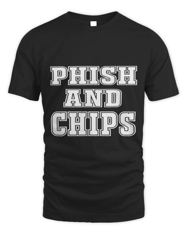 Phish and Chips Funny Hacker