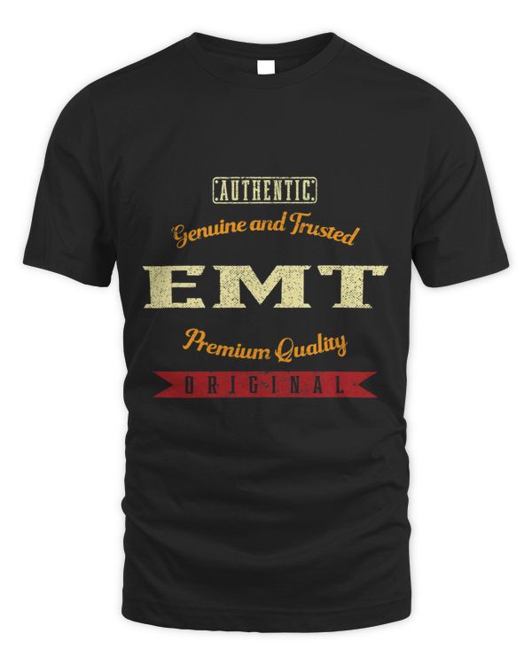 Genuine and Trusted EMT Funny Paramedic Humor 1