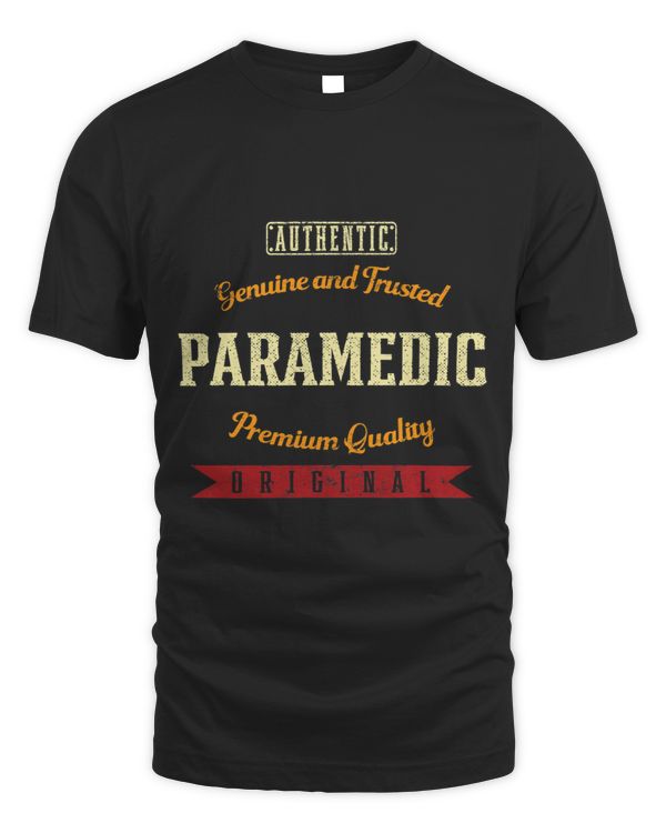 Genuine and Trusted Paramedic Funny EMT Humor