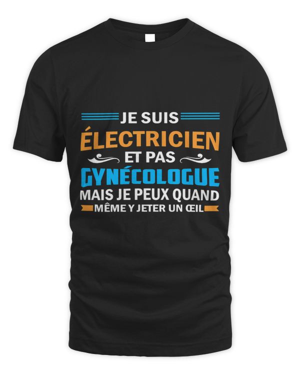 Mens je suis electrician et pas gynecologue amusement