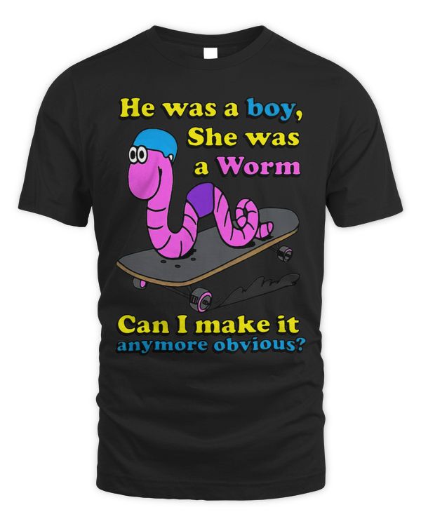 He Was A Boy She Was A Worm Can I Make It Anymore Obvious