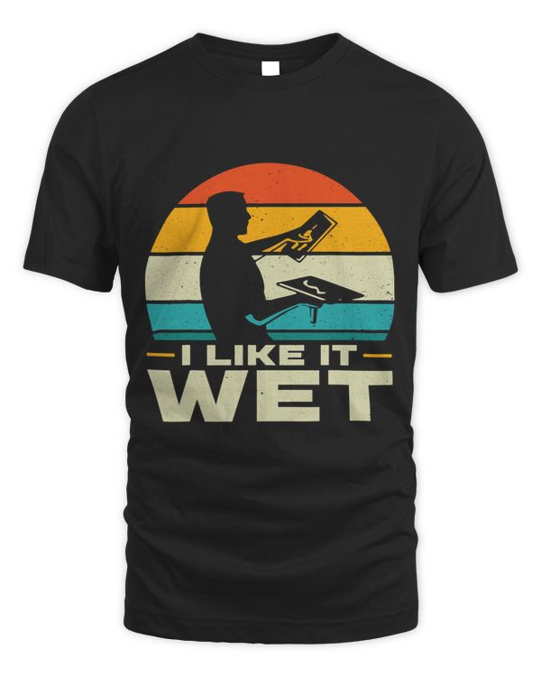 I Like It Wet I Sunset Concrete Finisher