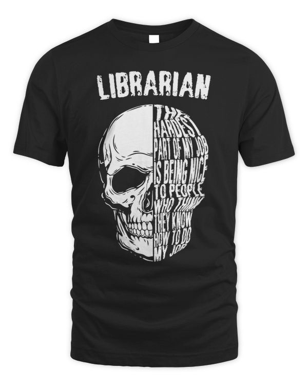 Funny Librarian The Hardest Part of My Job Quote