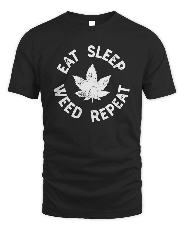 Eat Sleep Weed Repeat