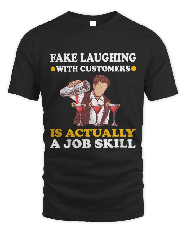 Fake laughing with customers is actually a job skill