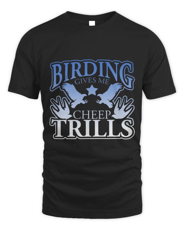 BIrding Gives Me Such Cheep Thrills Graphic